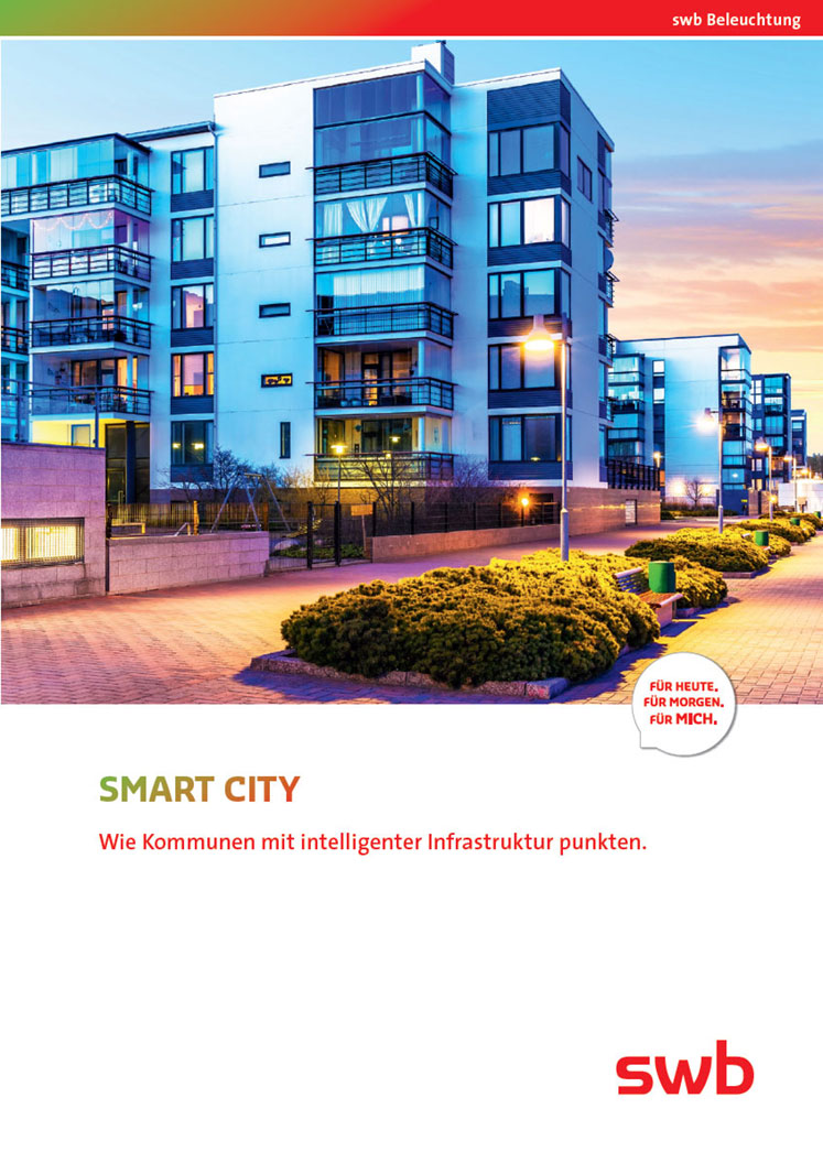 Smart City. Wie Kommunen mit intelligenter Infrastruktur punkten.